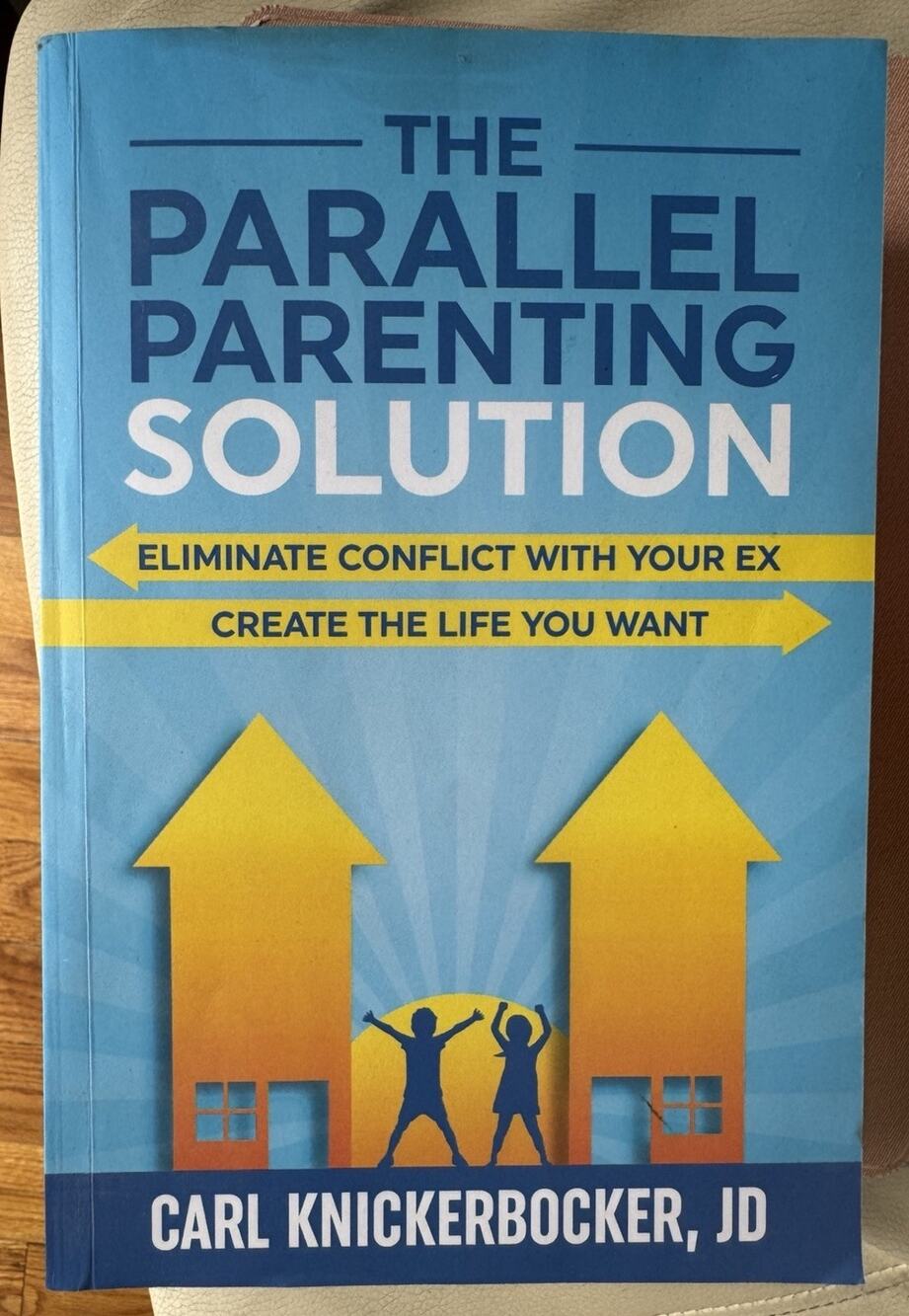 The Parallel Parenting Solution: Eliminate Confict With Your Ex, Create The ...